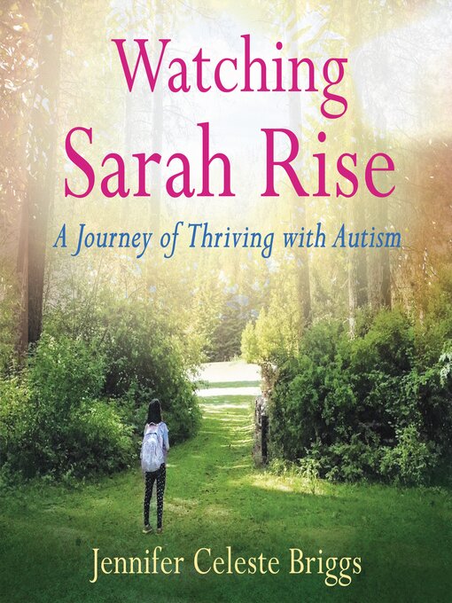 Title details for Watching Sarah Rise by Jennifer Celeste Briggs - Available
